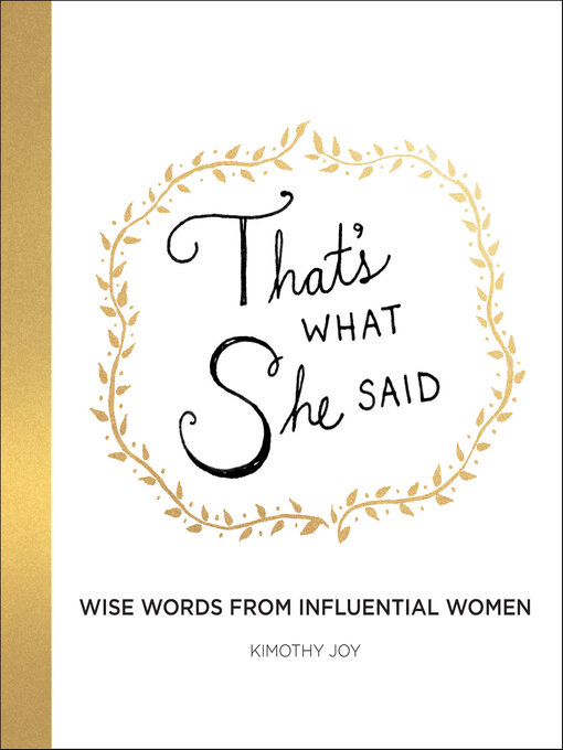 Title details for That's What She Said by Kimothy Joy - Available